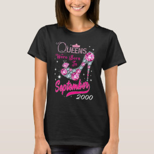 A Queen Were Born In September 2000 Happy 22nd Bir T-Shirt
