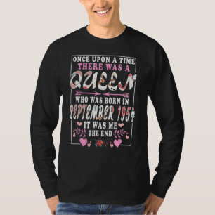 A Queen Who Was Born In September 1954 Birthday W T-Shirt