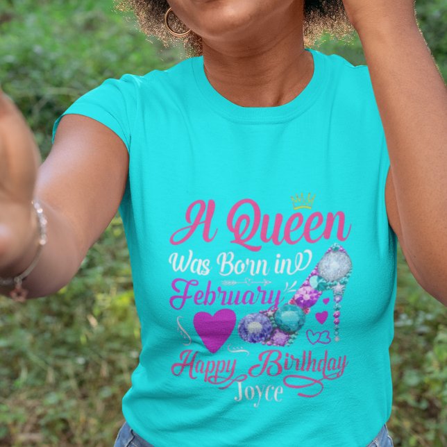 A Queens Was Born in February Happy Birthday T-Shirt (Creator Uploaded)