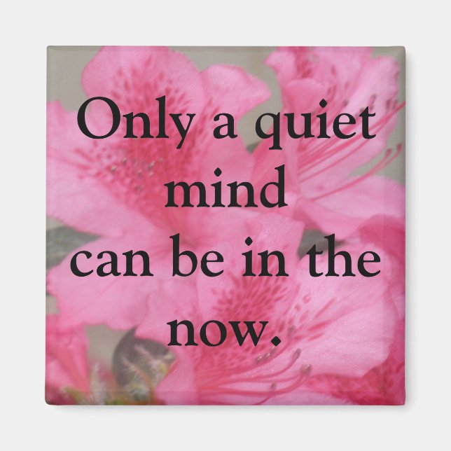 A Quiet Mind Magnet (Front)