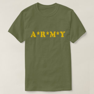 A*R*M*Y T-Shirt