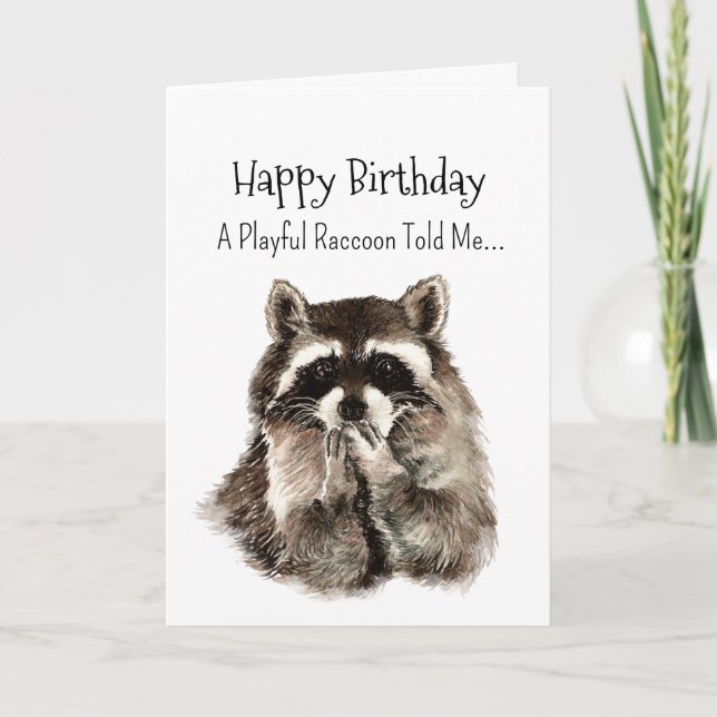A Racoon Personality Birthday Fun Animal Card (Front)