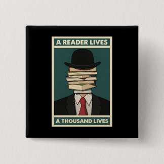 A Reader Lives a Thousand Lives Bibliophile Wisdom 15 Cm Square Badge