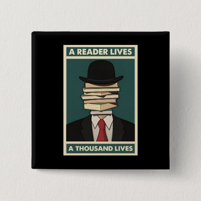A Reader Lives a Thousand Lives Bibliophile Wisdom 15 Cm Square Badge (Front)