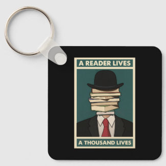 A Reader Lives a Thousand Lives Bibliophile Wisdom Key Ring