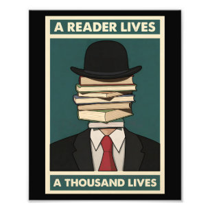A Reader Lives a Thousand Lives Bibliophile Wisdom Photo Print