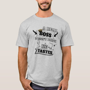 A Real Boss Quote T-Shirt