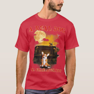 A Real Dog Will Chase After You Halloween Corgi Lo T-Shirt