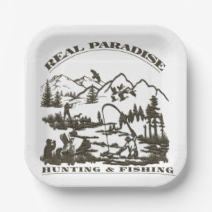 A real paradise Hunting & Fishing   Paper Plate