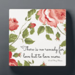 A Remedy for Love Plaque<br><div class="desc">A quote by David Henry Thoreau.</div>