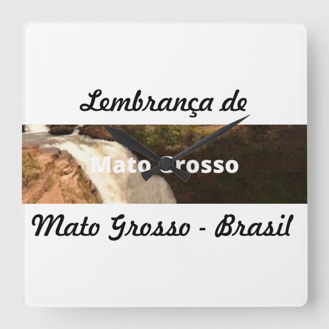 A reminder of Mato Grosso Square Wall Clock (Front)