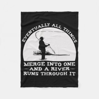 A River Runs Through It Fly Fishing  Fleece Blanket