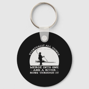 A River Runs Through It Fly Fishing Key Ring