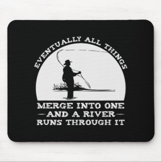 A River Runs Through It Fly Fishing  Mouse Mat