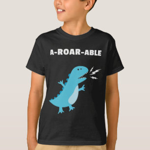 a roar able T-Shirt