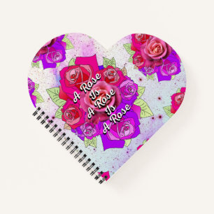 A Rose is a Rose is a Rose Notebook