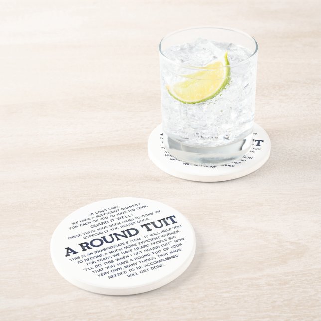 A Round Tuit! Coaster (Side)