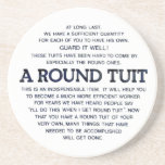 A Round Tuit! Coaster<br><div class="desc">Fun saying seen on a plate in village near London UK</div>