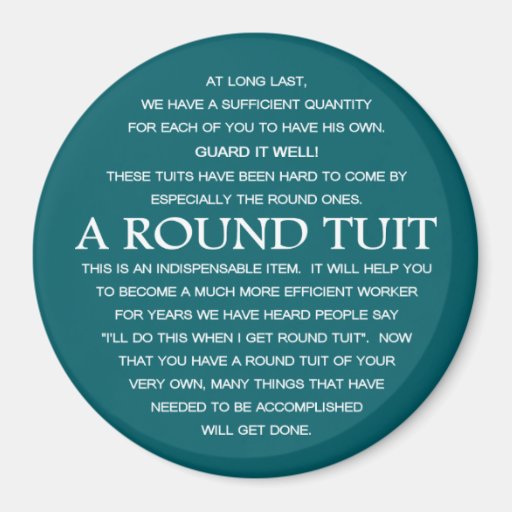 Image of A Round Tuit Magnet