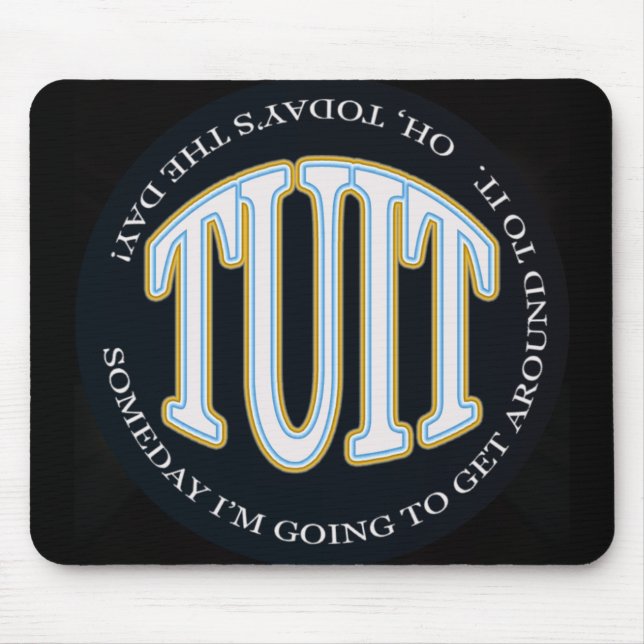 A Round TUIT Mouse Mat (Front)
