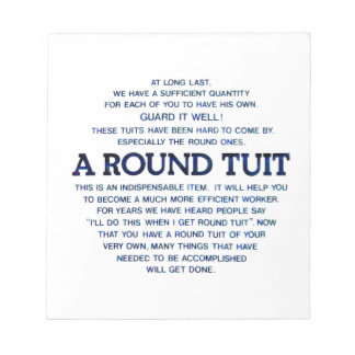 A Round Tuit Notepad