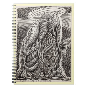 A saintly life is a wasted life notebook