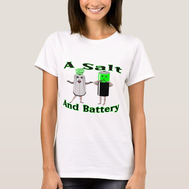 A Salt And Battery TShirt (Front)