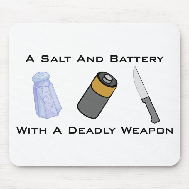 A Salt And Battery With A Deadly Weapon Mouse Mat (Front)