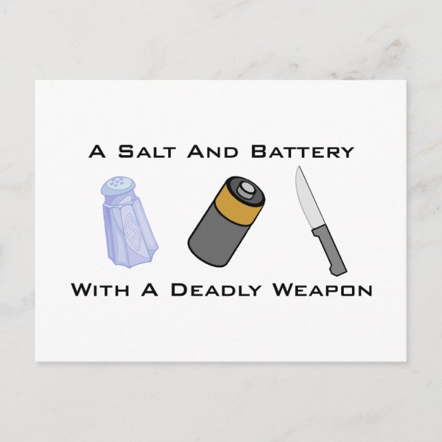 A Salt And Battery With A Deadly Weapon Postcard (Front)