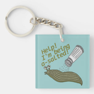 A Salted Slug Pun Key Ring