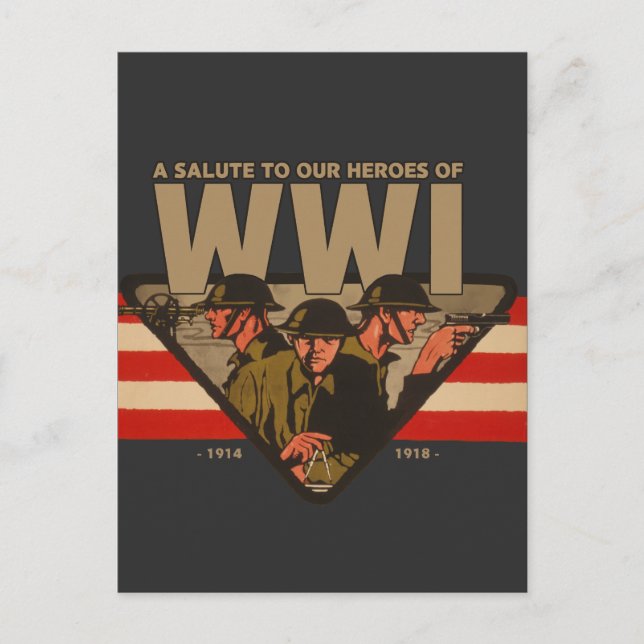 A Salute To Our Heroes of WWI  Postcard (Front)