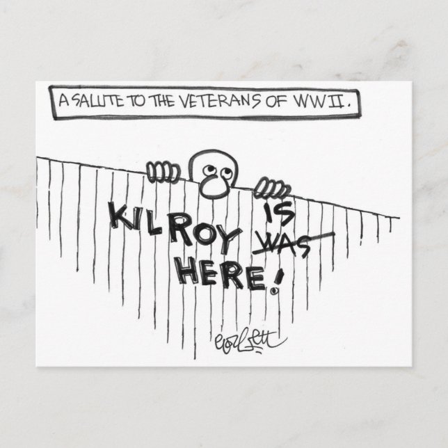 A Salute to Veterans of WWII (Kilroy) Postcard (Front)