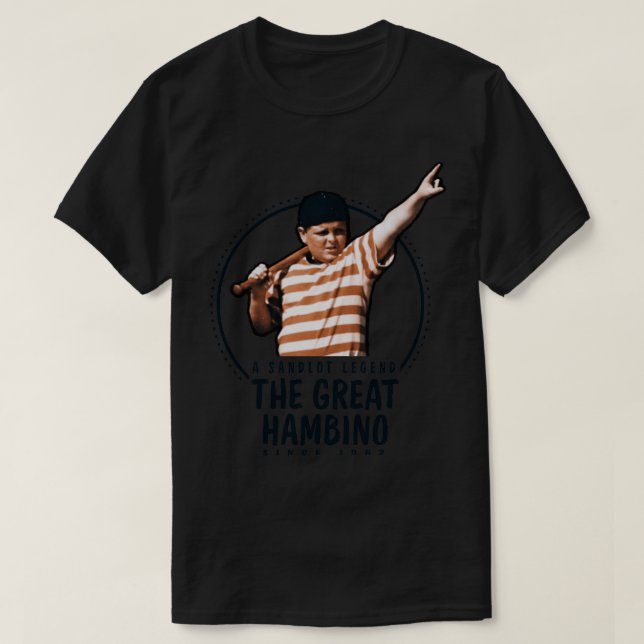 A SandlotThe Great Hambino T-Shirt (Design Front)