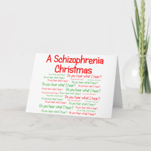 A Schizophrenia Christmas Holiday Card