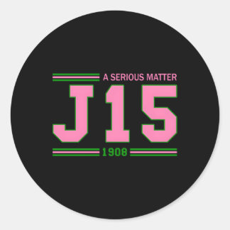 A Serious Matter J15 Founder'S Day K And Green Aka Classic Round Sticker