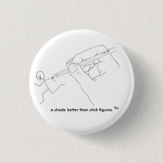 a shade better than stick figures ... - Customised 3 Cm Round Badge