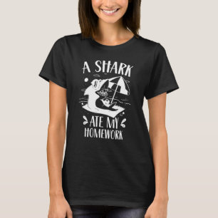 A Shark Ate My Homework Teeth Sharks  Animal T-Shirt