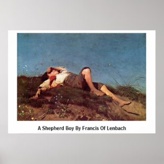 A Shepherd Boy By Francis Of Lenbach Poster