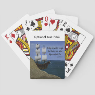 A Ship in Harbor is Safe Inspirational Quotation Playing Cards