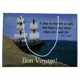 A Ship in Harbour is Safe Inspirational Quotation Large Gift Bag