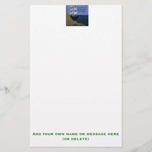 A Ship in Harbour is Safe Inspirational Quotation Stationery (Front)