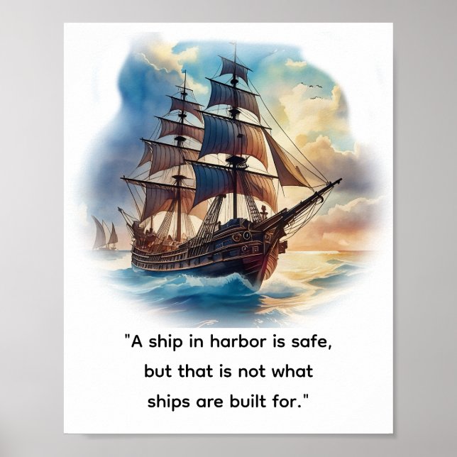 "A ship in harbour is safe,  Poster (Front)