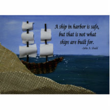 A Ship in Harbour is Safe