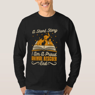 A Short Story I Am A Proud Animal Rights Animal Re T-Shirt
