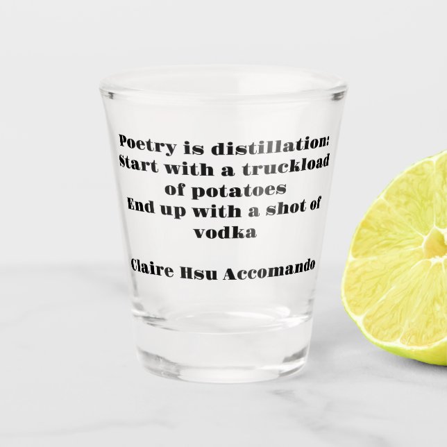 A Shot of Poetry Shot Glass (Front)