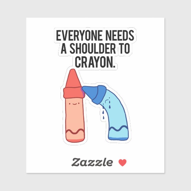A Shoulder To Crayon Artist Art Pun Vinyl Sticker (Sheet)