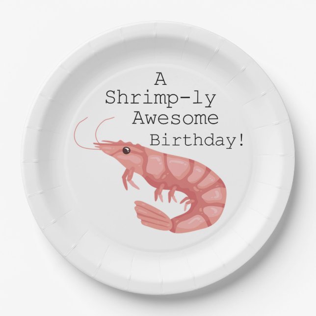 A Shrimp-ly Awesome Birthday Paper Plate (Front)