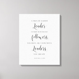 A Sign Of A Good Leader, Mahatma Gandhi Quote