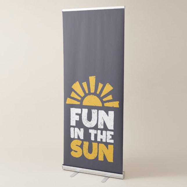 A sign that says fun on the sun (3/4)