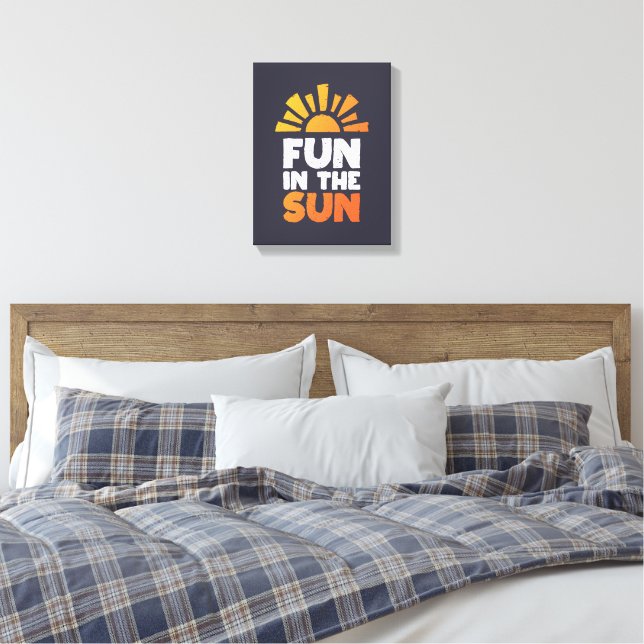A sign that says fun on the sun (Insitu(Bedroom))